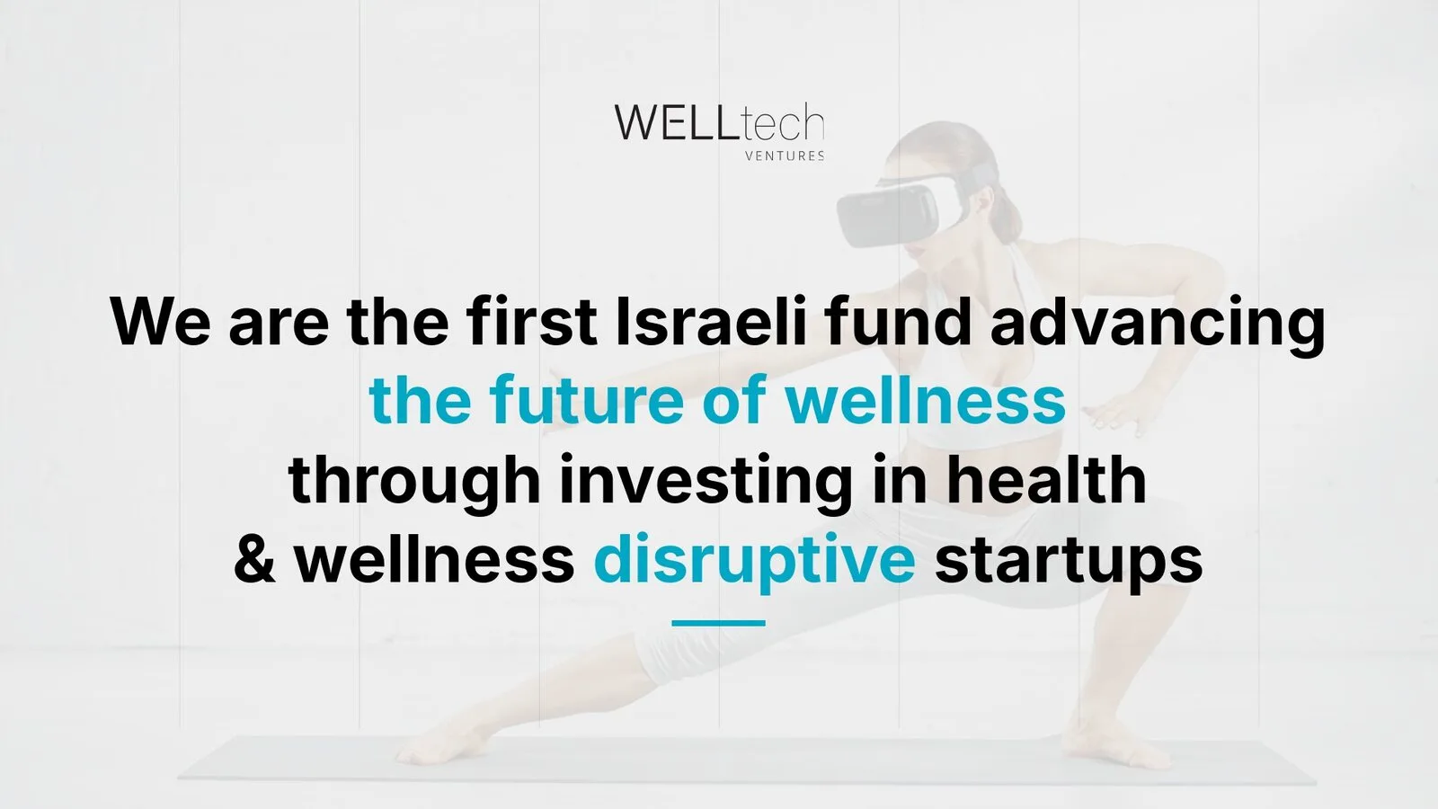 Mission slide: a bold statement on investing in disruptive health and wellness startups