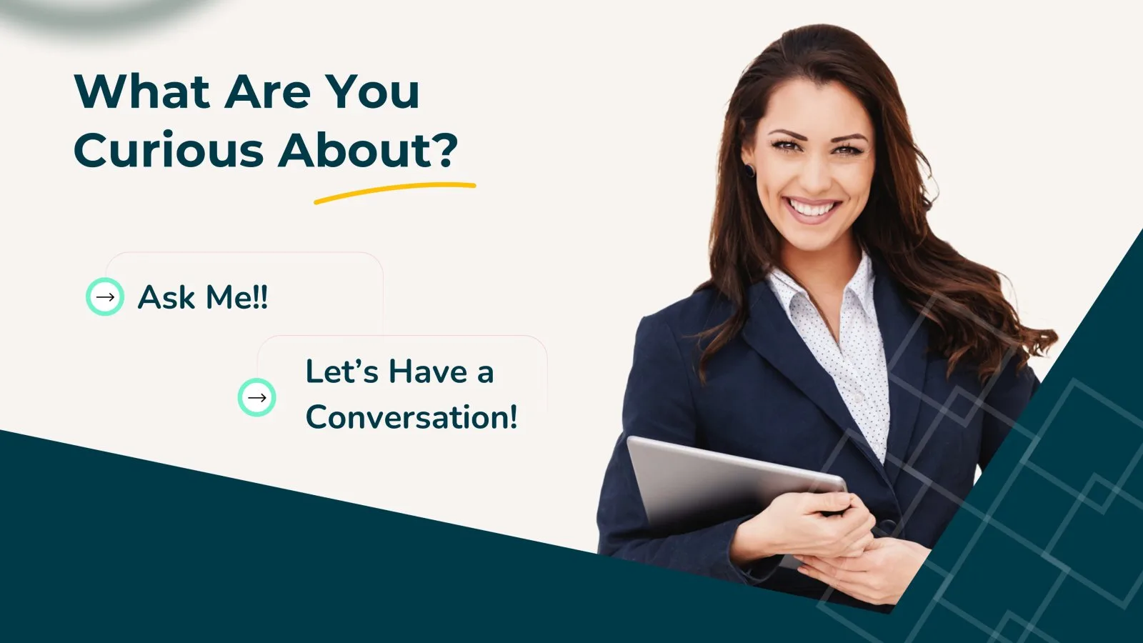 Closing slide “What Are You Curious About?” with prompts to ask and talk, beside a woman holding a tablet